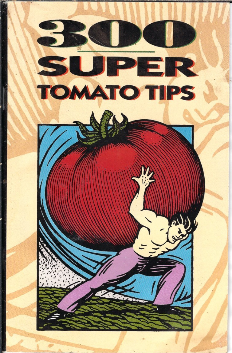 Organic Gardening Magazine 300 Super Tomato Tips 1997 6th Printing PB Booklet Organic Gardening Magazine 300 Super Tomato Tips 1997 6th Printing PB Booklet