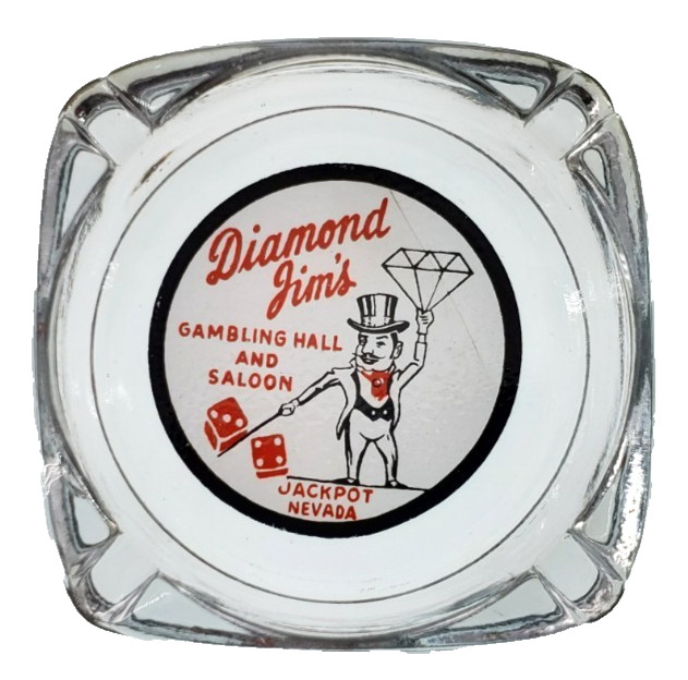 Vintage Ashtray / Diamond Jim's Gambling Hall & Saloon /Jackpot Nevada NV / FLAW Vintage Ashtray / Diamond Jim's Gambling Hall & Saloon /Jackpot Nevada NV / FLAW