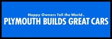 1941 Style PLYMOUTH Builds Great Cars Steel Sign: 12 x 36