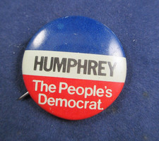 Vintage 1968 Hubert Humphrey The People's Democrat President Campaign Pin Button picture