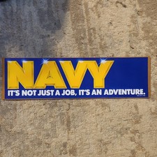 Vintage NAVY It’s Not A Job, It’s An Adventure Bumper Sticker Decal picture