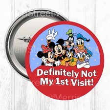 Disney Definitely Not My 1st Trip Button, Disney Celebration Button, Park Button picture