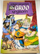⚔️ THE GROO KINGDOM TPB PAPERBACK DARK HORSE COMICS 2001 SERGIO ARAGONES OOP 6.0 picture