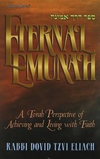   Eternal Emunah Rabbi Eliach Torah Faith Bitachon Hashkafa Chizuk Inspiration picture