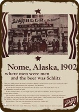 1965 SCHLITZ Beer Nome Alaska Northern Hotel 1902 DECORATIVE REPLICA METAL SIGN picture