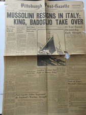 MUSSOLINI RESIGNS IN ITALY Pittsburgh Post-Gazette 1943 newspaper picture