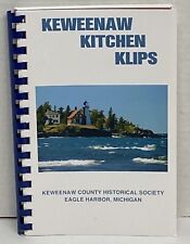 Keweenaw Kitchen Klips Cookbook, County Historical Society Eagle Harbor Michigan picture