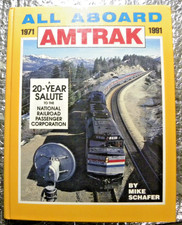 All Aboard Amtrak 1971-1991 20-Year Salute National Railroad Passenger Corp 1991 picture