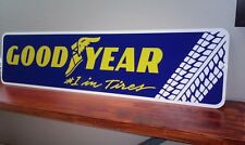 GoodYear #1 in Tires metal sign 6