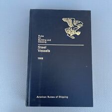 RULES FOR BUILDING AND CLASSING STEEL VESSELS American Bureau Shipping Hardcover picture