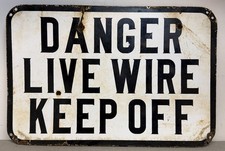 Vintage Danger Live Wire Keep Off Porcelain Sign, Vintage Industrial, Railroad  picture