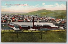 Susquehanna Silk Mill Sunbury PA Vintage Postcard Industrial Town View picture