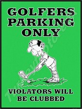 Golfers Parking Only 9