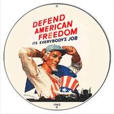 Defend American Freedom Its Everybodys Job Metal Sign 14x14 picture