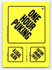 1986 Topps Snotty Signs #26 One Hour Puking picture
