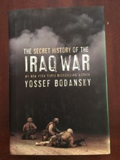 2004 The Secret History of the Iraq War by Yossef Bodansky First Edition picture