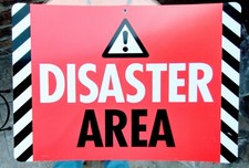 Disaster Area  sign humorous funny  picture