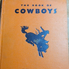 The Book of Cowboys by Holling C. Holling Illustrated Hardcover picture