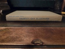 Bernadette and Lourdes Michel de Saint-Pierre 1954 Farrar Straus Christian Book picture