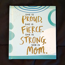 She Is Proud She Is Fierce She Is Strong She Is Mom Inspirational Gift Book picture