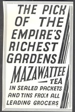 1930s Vintage Advert: MAZAWATTEE TEA -'the Pick of the Empire's Richest Gardens' picture