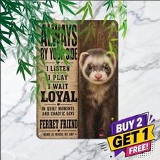 Ferret Is Your Friend Tin Sign Cute Weasel Pet Room Decor Metal Wall Plaque picture