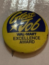 Rare Walmart Employee Great Job Pin Excellence Award Wal-mart Pinback Vintage picture