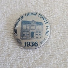 1936 Labor Temple Fund Vintage Pinback Button 1.25