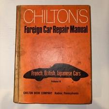 Chilton’s Foreign Car Repair Manual Vol. II by John D. Kelly 1972 picture
