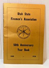 Utah State Firemen's Association 50th Anniversary Year Book 1908-1958 picture