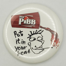 Vintage 1996 Mr Pibb Put It In Your Head Weird Advertising Pinback Button picture