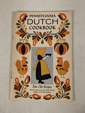 Vintage 1966 Pennsylvania Dutch Cookbook Fine Old Recipes History Culture Images picture