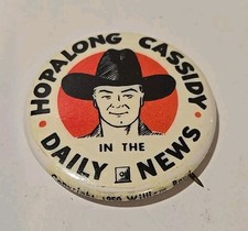 Vintage Hopalong Cassidy - 1950 Daily News - William Boyd - Pinback Button picture