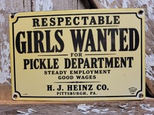 VINTAGE HEINZ PORCELAIN SIGN RARE OLD GIRLS WANTED FOR PICKLE DEPT 1908 FACTORY picture