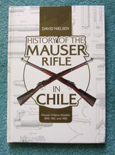 Chilean Mauser Rifles - David Nielsen - *BRAND NEW BOOKS* picture