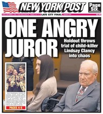 ONE ANGRY JUROR LINDSAY CLANCY CHILD KILLER TRIAL CHAOS NY POST 9/4 2026 picture