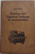 1920 Hallock's Starting And Lighting Systems Of Automobiles by Edward F. Hallock picture