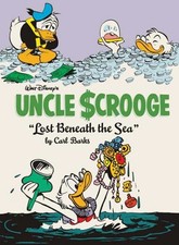 Walt Disneys Uncle Scrooge Hardcover Volume 30 Lost Beneath The Sea The Complete picture