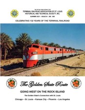 TERMINAL RR, Issue 81, 2021 Golden State Story/Chicago-St. Louis-Los Angeles NEW picture