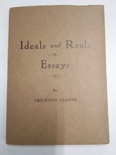 Ideals and Reals, Essays by Crichton Clarke, PB, 1928. Masonic. Presumed 1st. VG picture