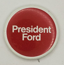 Vintage 1976 President Ford Political Campaign Pinback Button Red Edition picture