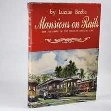 1959 Mansions on Rails By Lucius Beebe Hardcover Book Made in USA Trains  picture