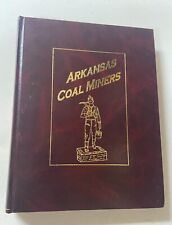 ARKANSAS COAL MINERS History  Biographies  / Fran Frame Altus Historical Society picture