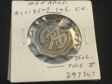 Vtg Monarch Accident Insurance Co Coin FOB Springfield Mass. Number 297747 picture
