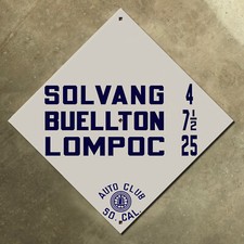 Solvang Buellton ACSC California highway road sign auto club diamond 1922 12