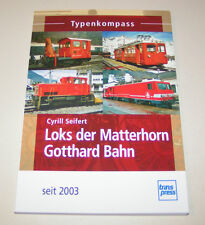 Typenkompass | Loks der Matterhorn Gotthard Bahn - seit 2003 | Cyrill Seifert picture