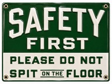 Safety First Please Do Not Spit On The Floor Vintage Porcelain Sign Art Print... picture