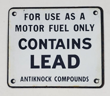 Original Contains Lead Porcelain Gas Pump Sign 6
