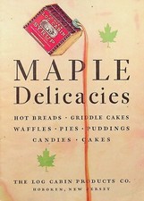 Maple Delicacies Vtg 1929 Cookbook Booklet Log Cabin Syrup -E7-D picture