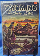 Wyoming The Cowboy State Comic Book Wyoming Travel Commission 1954 #1 picture